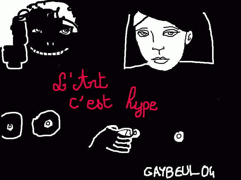 L'art c'est hype, by Gaybeul